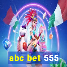 abc bet 555